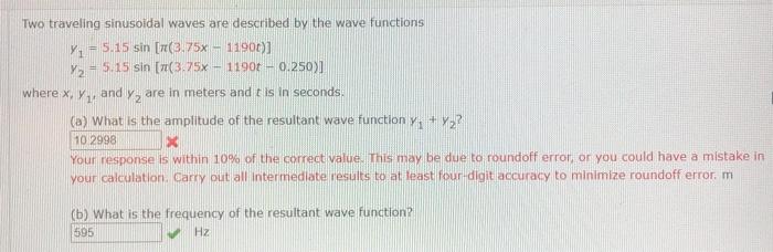 Solved Two traveling sinusoidal waves are described by the | Chegg.com