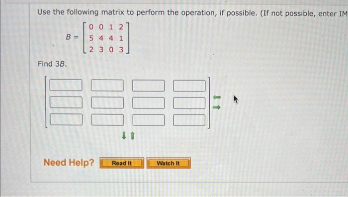 Solved Use the following matrix to perform the operation, if | Chegg.com