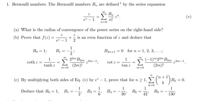 Solved 1. Bernoulli numbers. The Bernoulli numbers B, are | Chegg.com