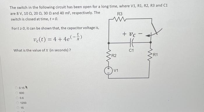 Solved The switch in the following circuit has been open for | Chegg.com