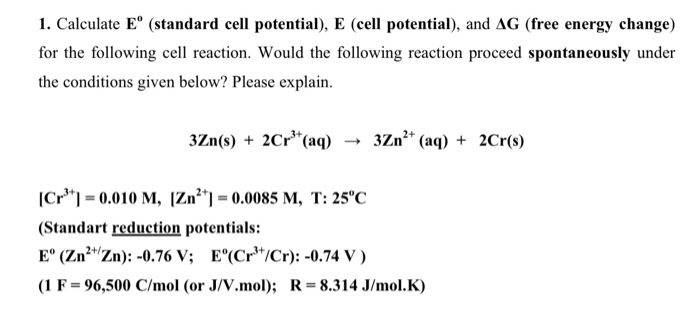 Solved 1 Calculate E Standard Cell Potential E Cell Chegg Com
