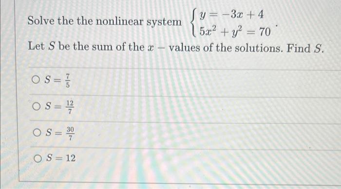 Solved Solve the the nonlinear system {y=−3x+45x2+y2=70. Let | Chegg.com