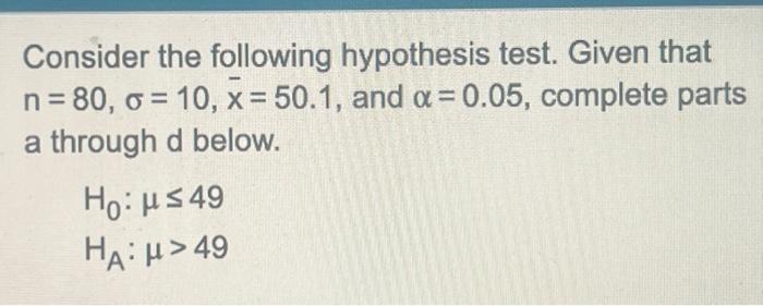 Solved Consider The Following Hypothesis Test. Given That N | Chegg.com