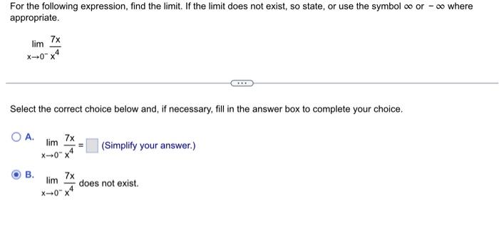 Solved For the following expression, find the limit. If the | Chegg.com