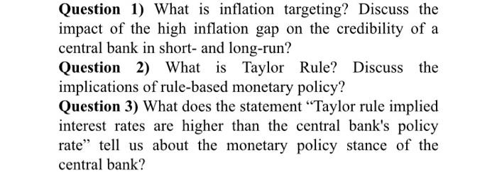 Solved Question 1) What is inflation targeting? Discuss the | Chegg.com