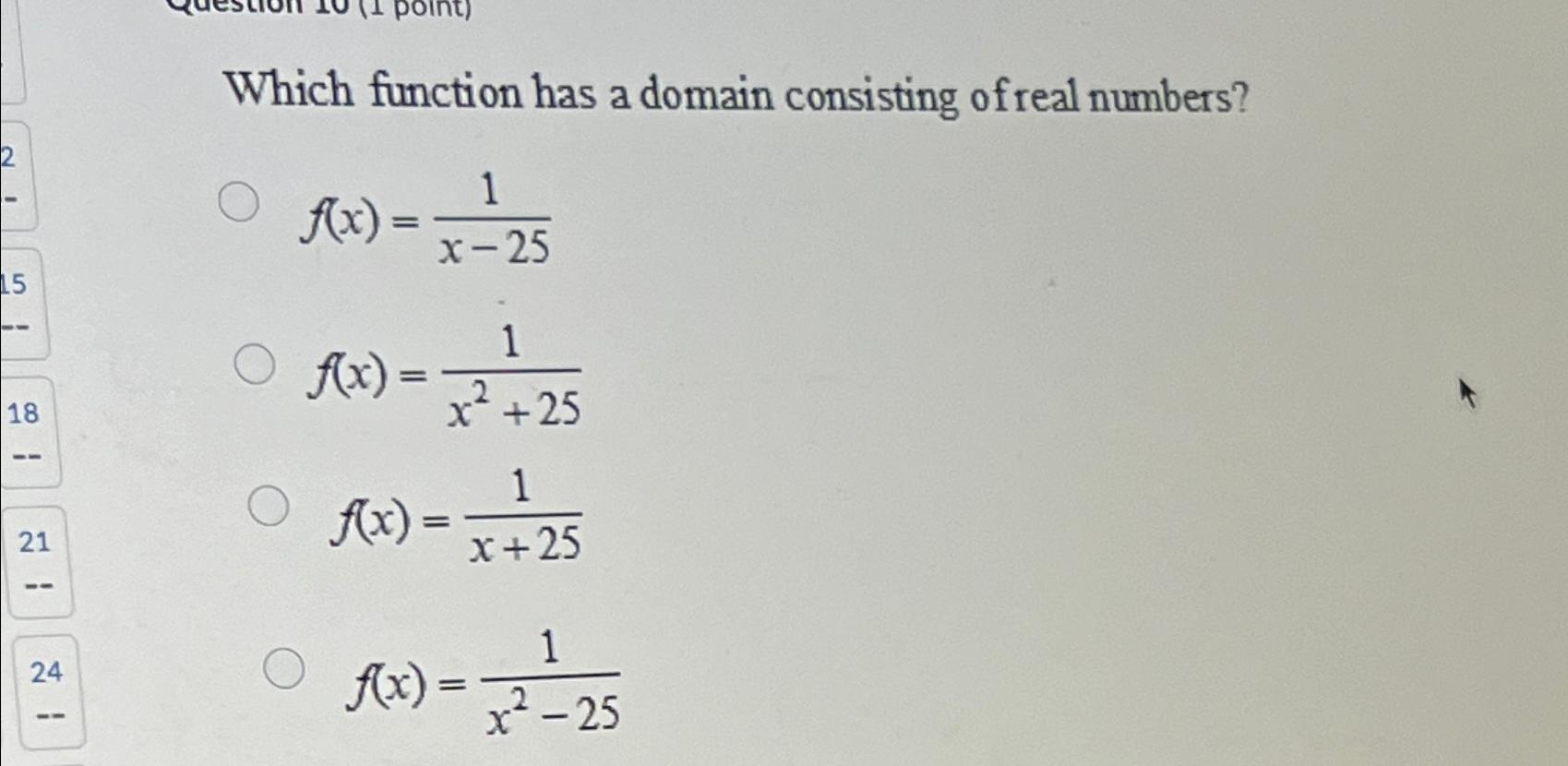 Solved Which function has a domain consisting of real | Chegg.com