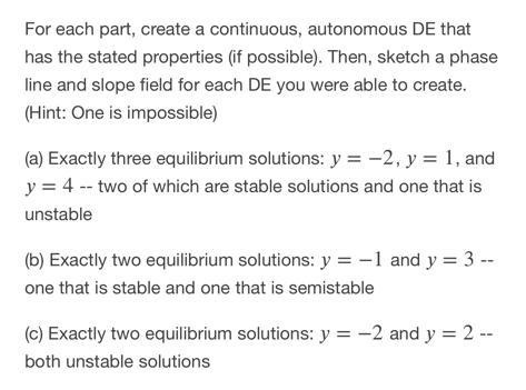 Solved For each part, create a continuous, autonomous DE | Chegg.com