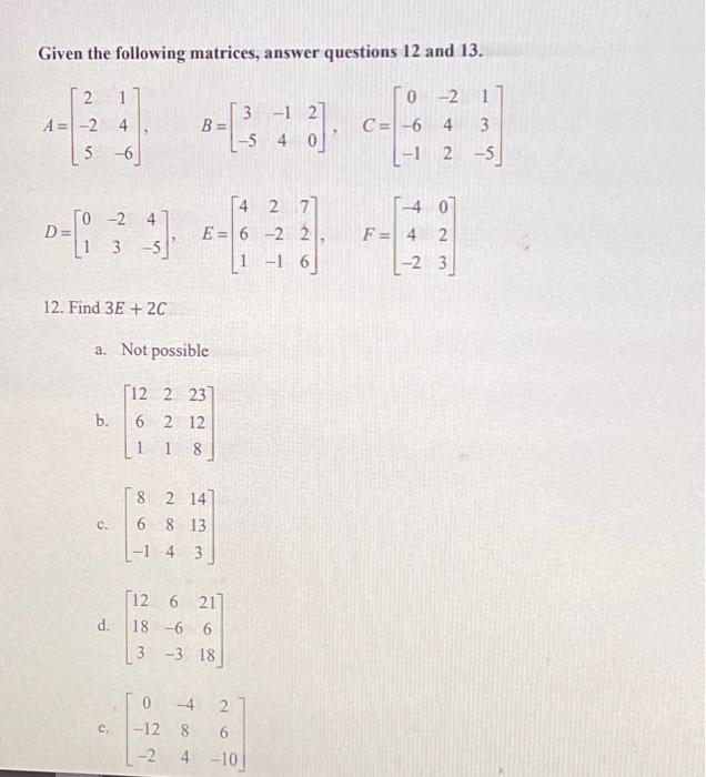 Solved Given the following matrices, answer questions 12 and | Chegg.com