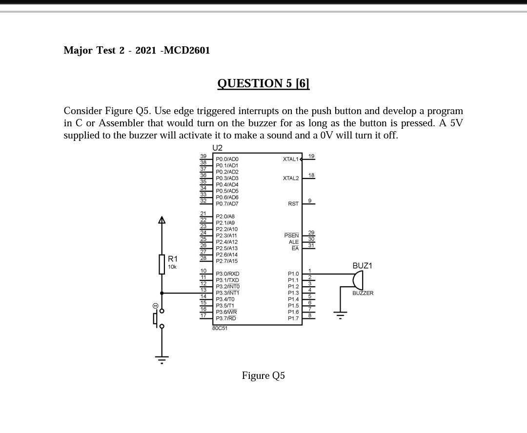 Solved Consider Figure Q5. Use edge triggered interrupts on | Chegg.com