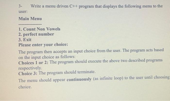 Solved 3- user: Write a menu driven CH+ program that | Chegg.com