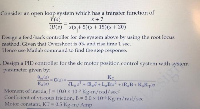 Solved Consider an open loop system which has a transfer | Chegg.com