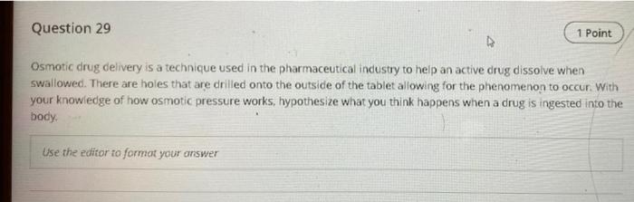 solved-question-29-1-point-osmotic-drug-delivery-is-a-chegg