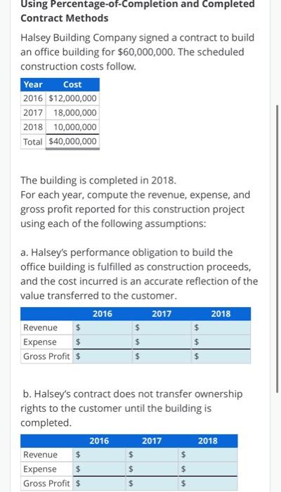 Solved Using Percentage-of-Completion and Completed Contract | Chegg.com