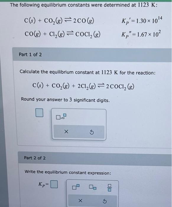 Solved The following equilibrium constants were determined | Chegg.com