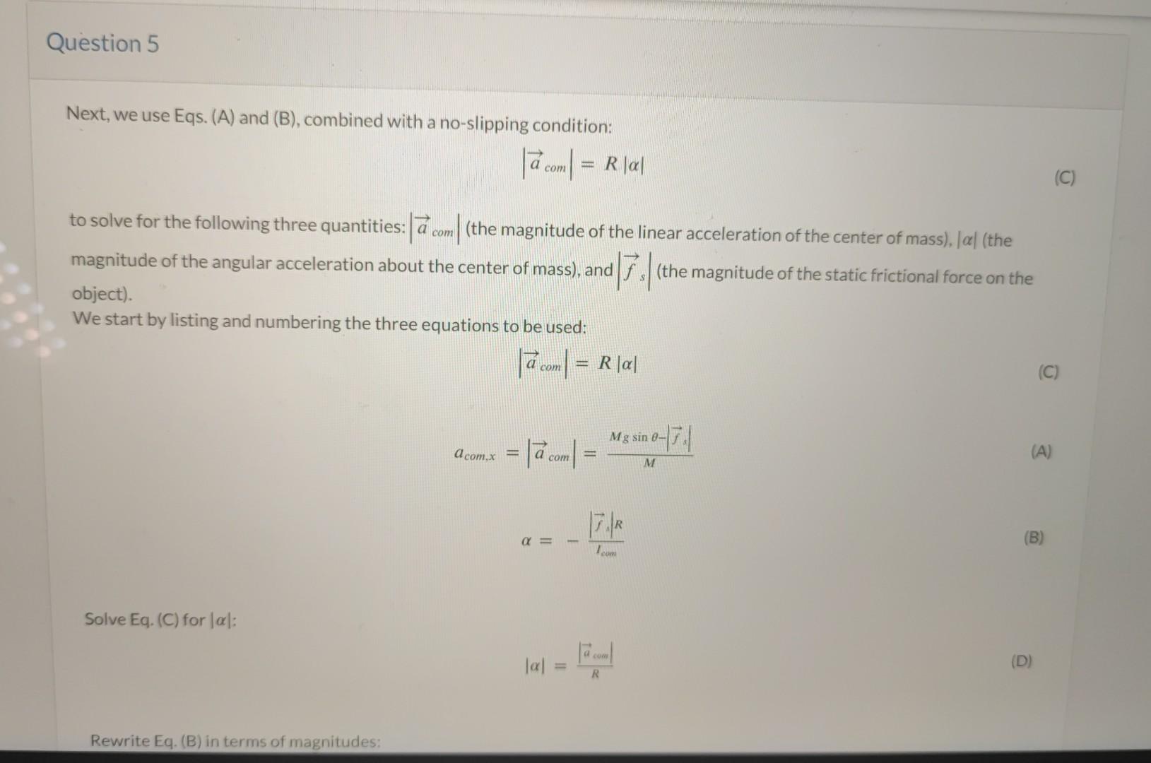 Solved Here we analyze rolling motion with Newton's laws. | Chegg.com