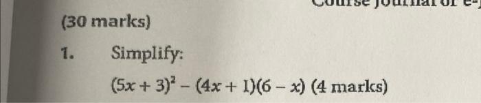 solved-30-marks-1-simplify-5x-3-2-4x-1-6-x-4-marls-chegg