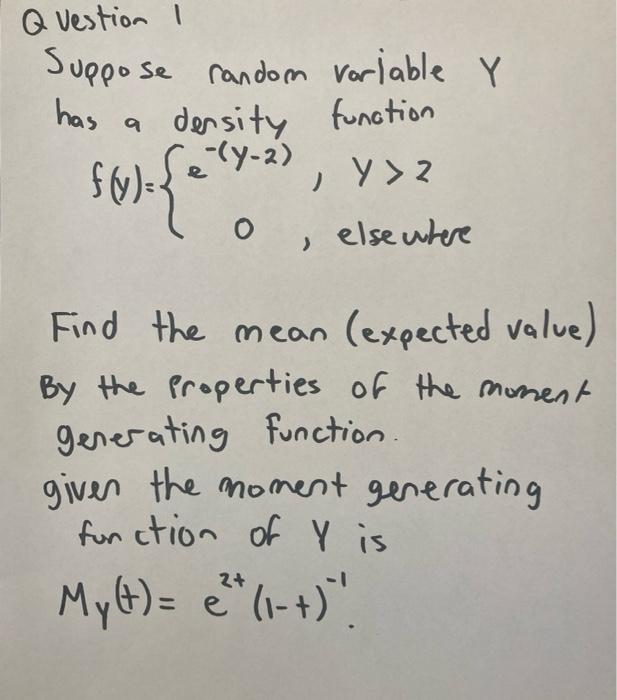 Solved Q Vestion I Suppose Random Variable Y Has A Densit Chegg Com