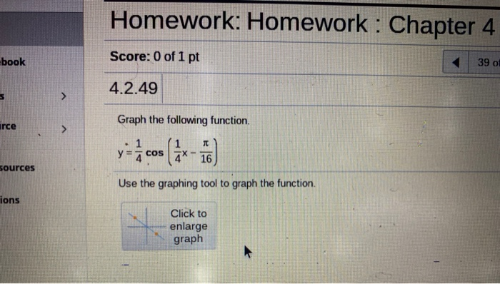 Solved Homework: Homework : Chapter 4 Score: 0 of 1 pt book | Chegg.com