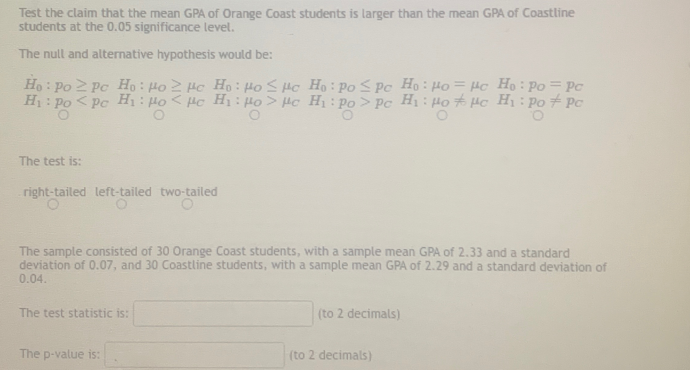 Solved Test the claim that the mean GPA of Orange Coast