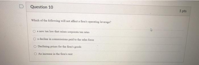 Solved D Question 10 1 pts Which of the following will not | Chegg.com