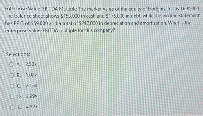 Solved Enterprise Value Ebitda Multiple The Market Value Of 4777