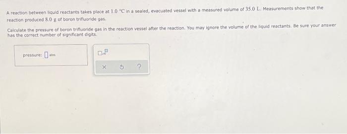 Solved A Reaction Between Liquid Reactants Takes Place At | Chegg.com