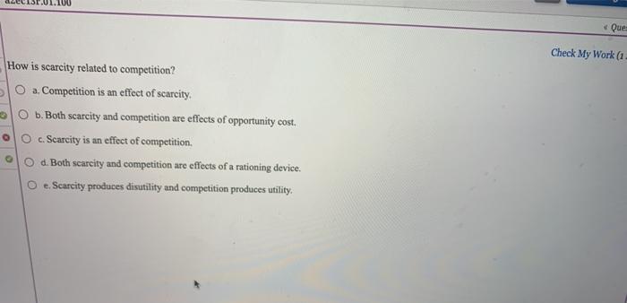 Solved Que Check My Work (1 How is scarcity related to | Chegg.com