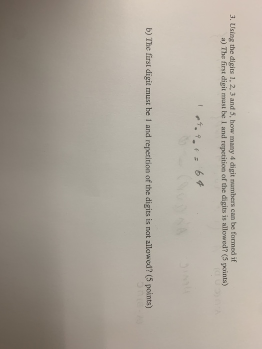 Solved 3 Using The Digits 1 2 3 And 5 How Many 4 Digit Chegg Solved 3 Using The Digits 1 2 3 And 5 How Many 4 Digit Chegg