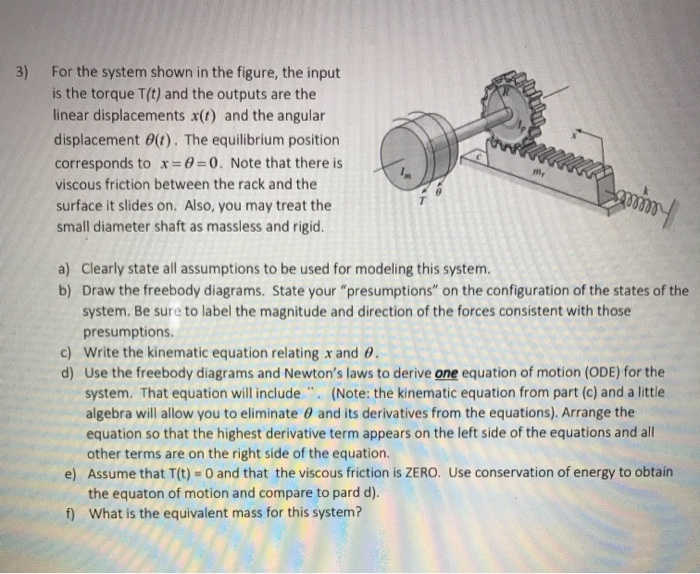 Solved 3) For the system shown in the figure, the input is | Chegg.com