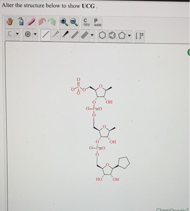 Solved Alter the structure below to show UCG. с P. opy aste | Chegg.com