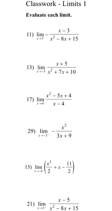 Solved Classwork - Limits 1 Evaluate each limit. x-3 11) lim | Chegg.com