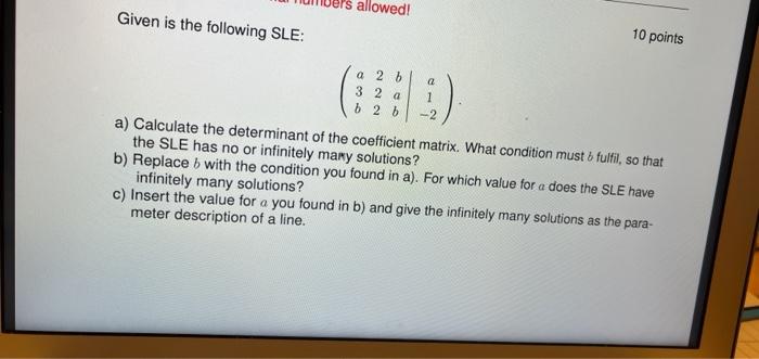 Solved Given is the following SLE: 10 points | Chegg.com