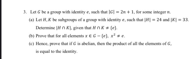 Solved 3 Let G Be A Group With Identity E Such That G Chegg Com