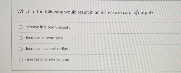Solved Which of the following would result in an increase in | Chegg.com