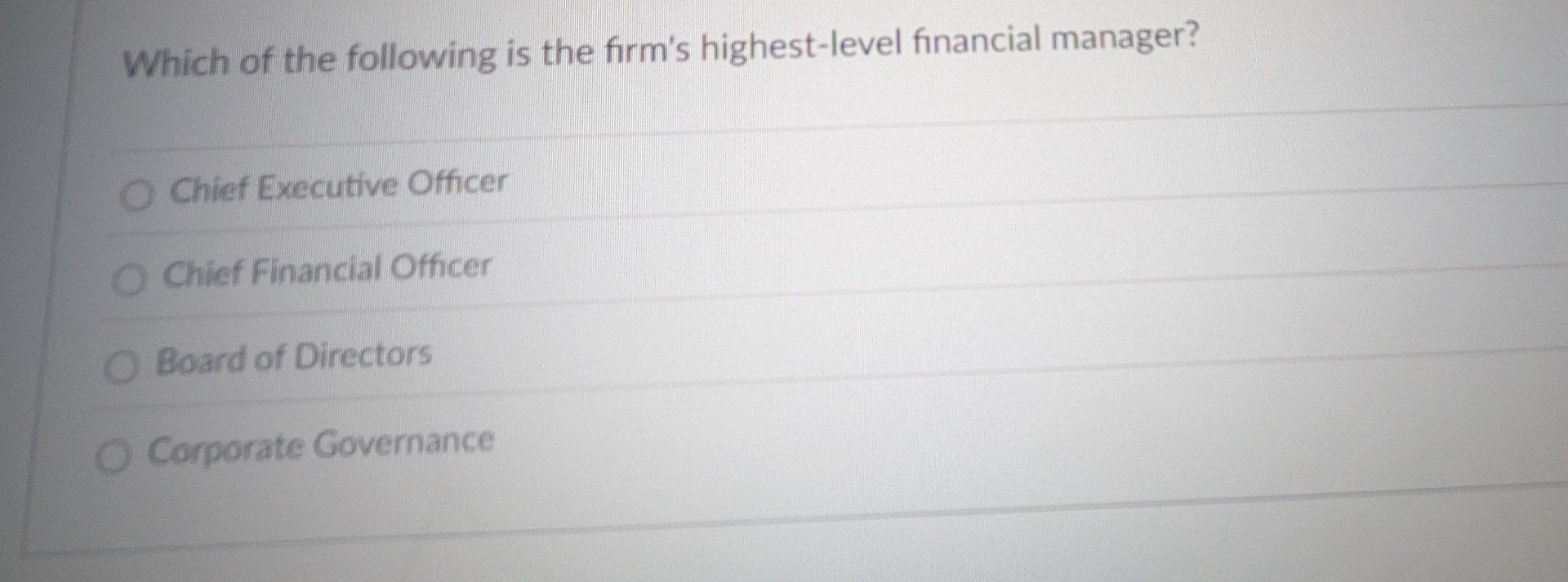 Which Of The Following Is The Firm's Highest-level Financial Manager