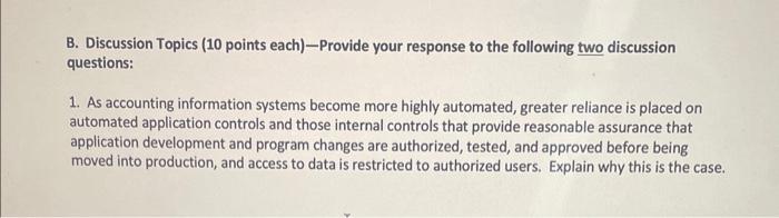 Solved B. Discussion Topics (10 Points Each) -Provide Your | Chegg.com
