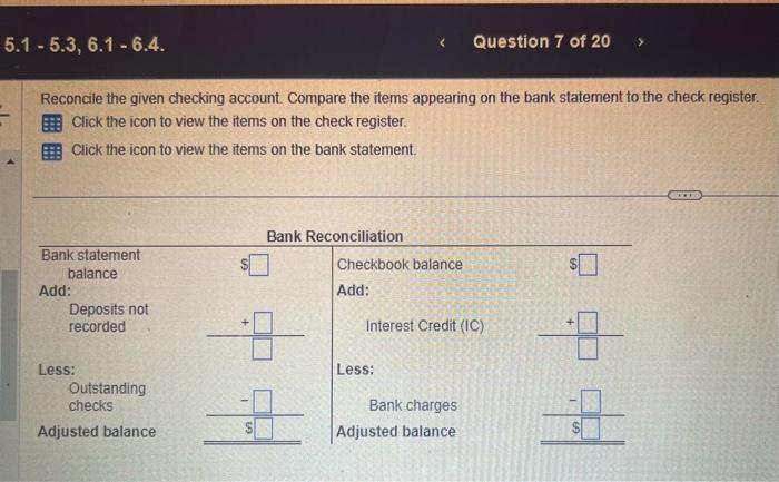 Reconcile the given checking account. Compare the | Chegg.com