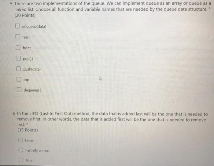 Solved * 5. There are two implementations of the queue. We | Chegg.com