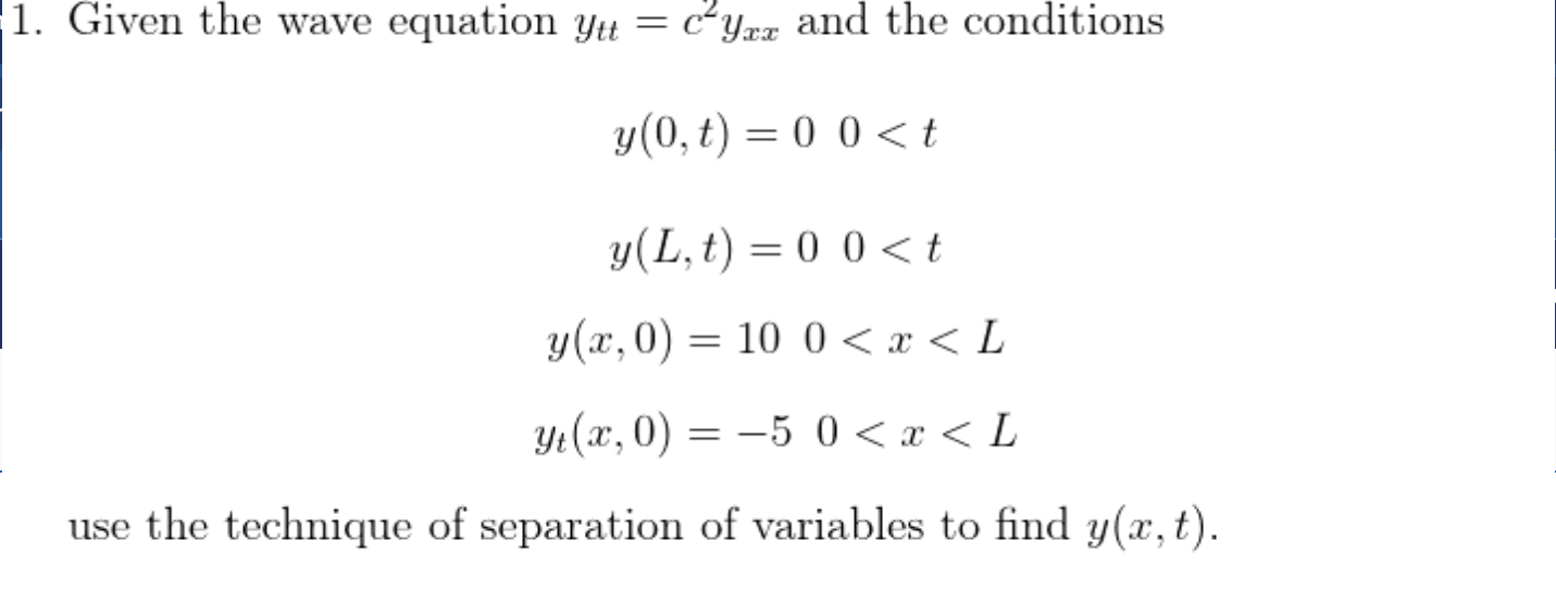 Solved Given the wave equation ytt=c2y× ﻿and the | Chegg.com