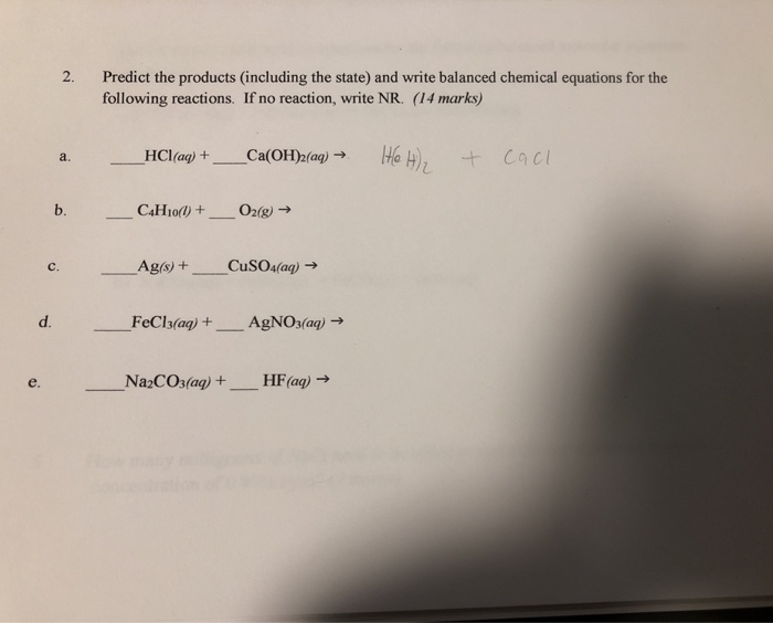 Solved Predict the products (including the state) and write | Chegg.com