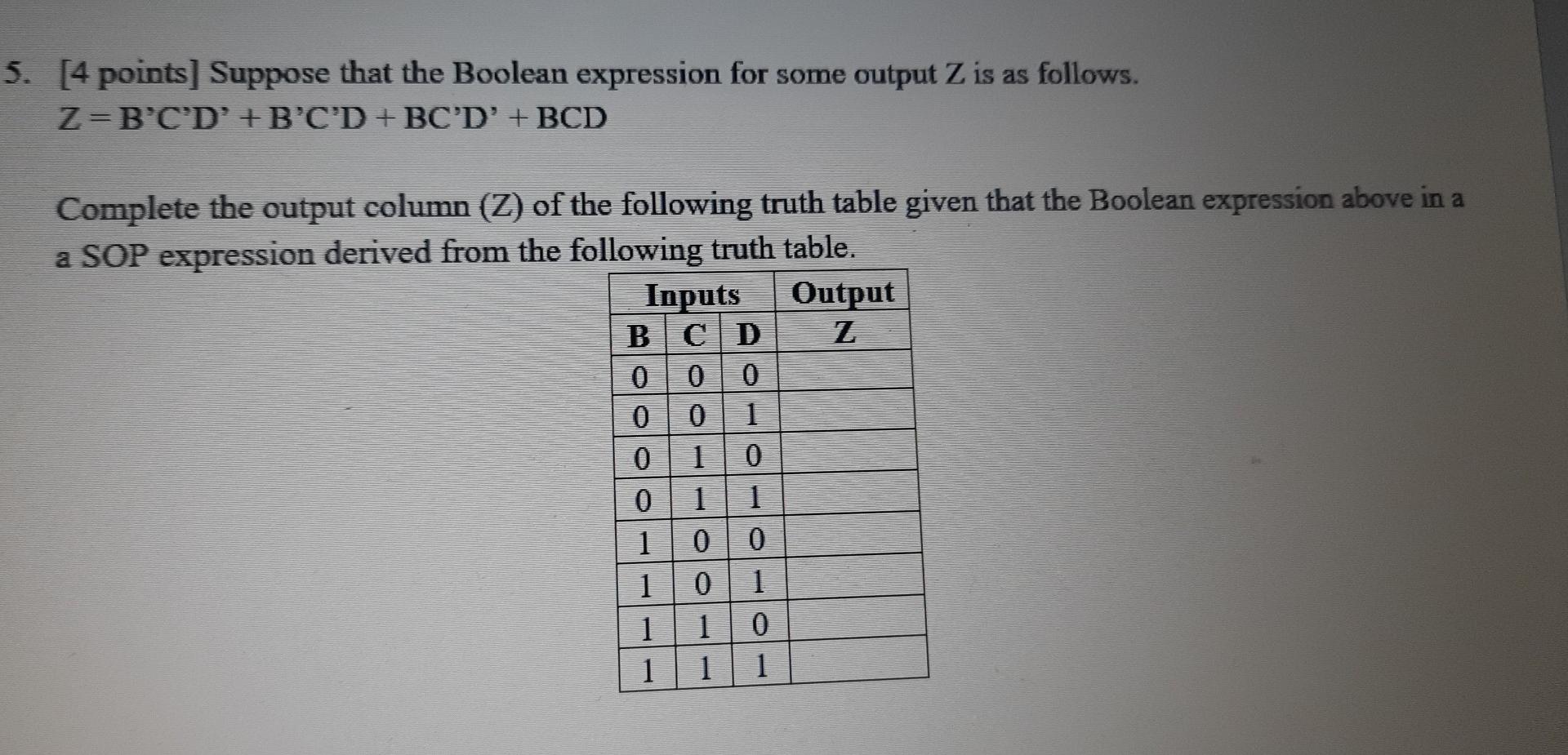 Solved 5. [4 Points] Suppose That The Boolean Expression For | Chegg.com