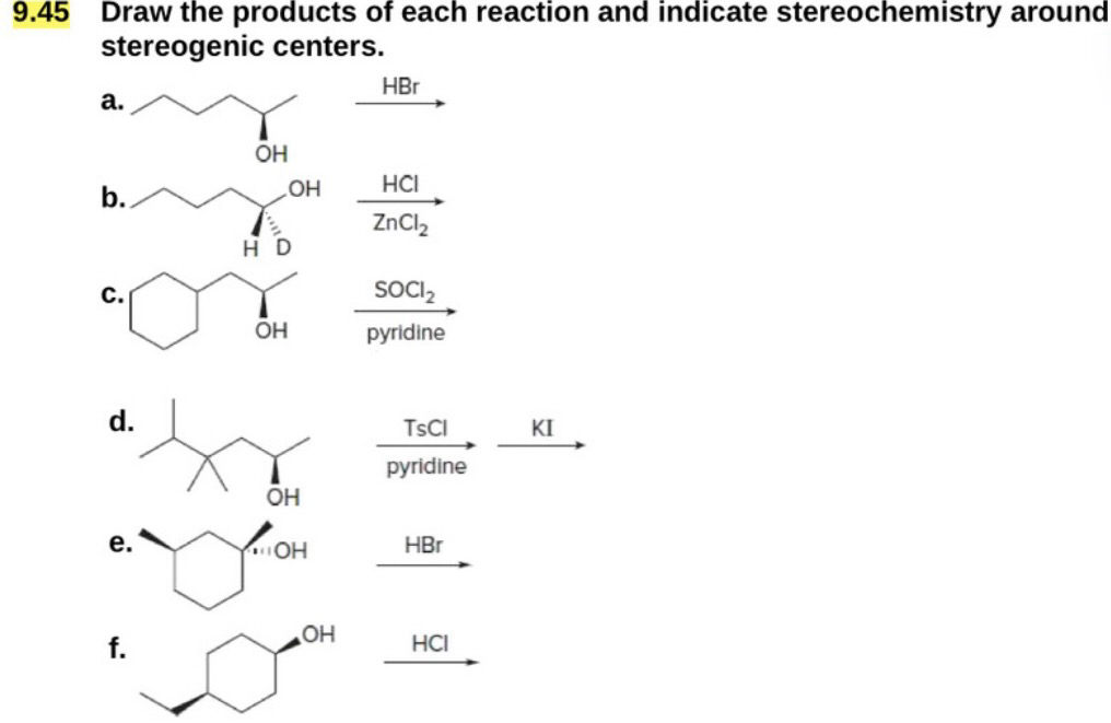 Solved 9.45 ﻿Draw the products of each reaction and indicate | Chegg.com