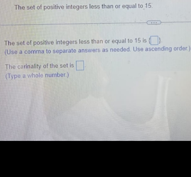 Solved The set of positive integers less than or equal to | Chegg.com