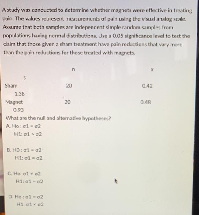 Solved A study was conducted to determine whether magnets | Chegg.com