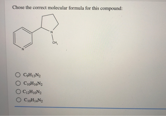 Solved Chose The Correct Molecular Formula For This