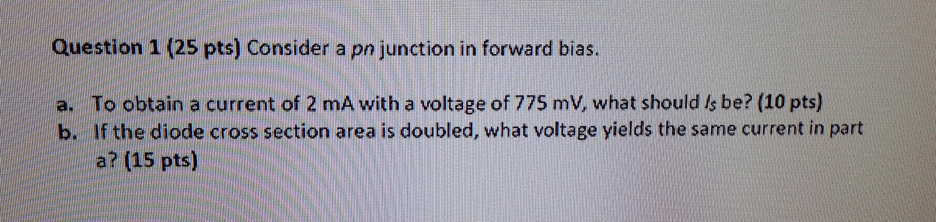 Solved Question 1 ( 25pts ) Consider a pn junction in | Chegg.com