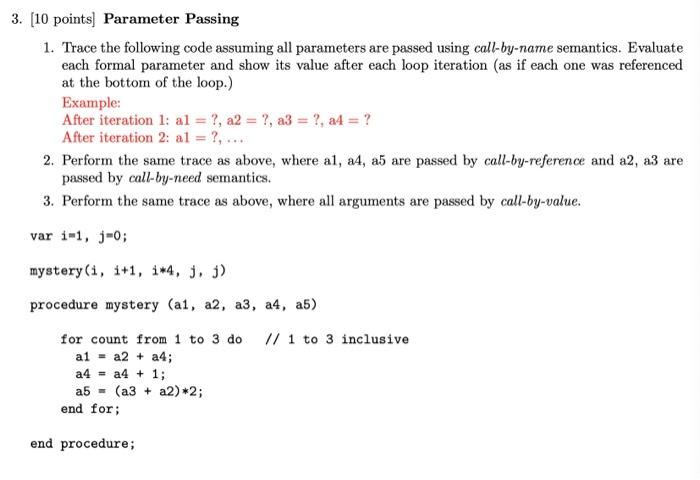 Solved 3. [10 points) Parameter Passing 1. Trace the | Chegg.com