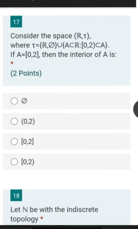Solved 17 Consider the space (R,T), where | Chegg.com