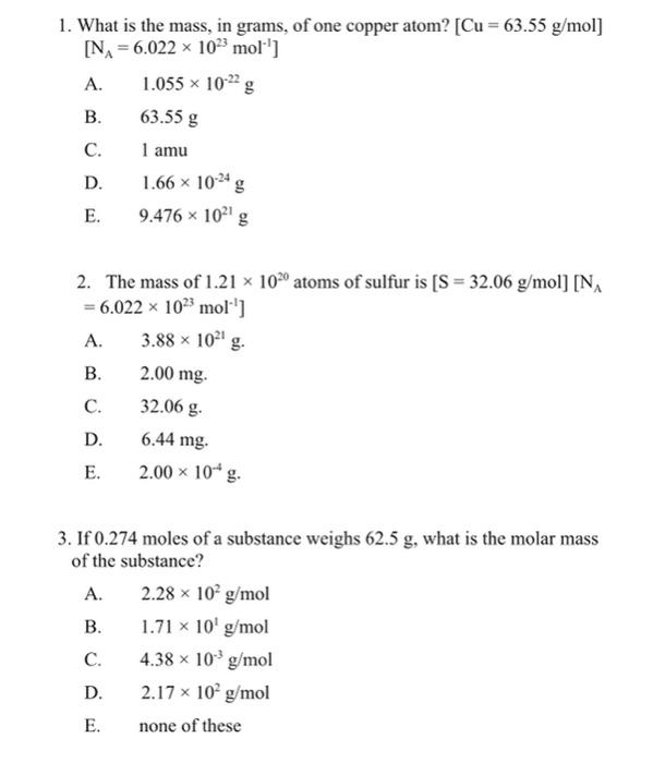 Solved 1. What is the mass, in grams, of one copper atom?