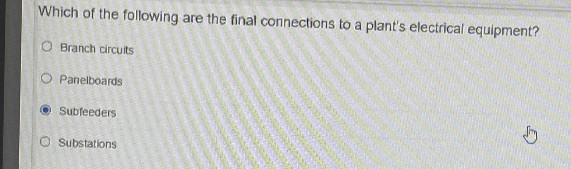 Solved Which of the following are the final connections to a